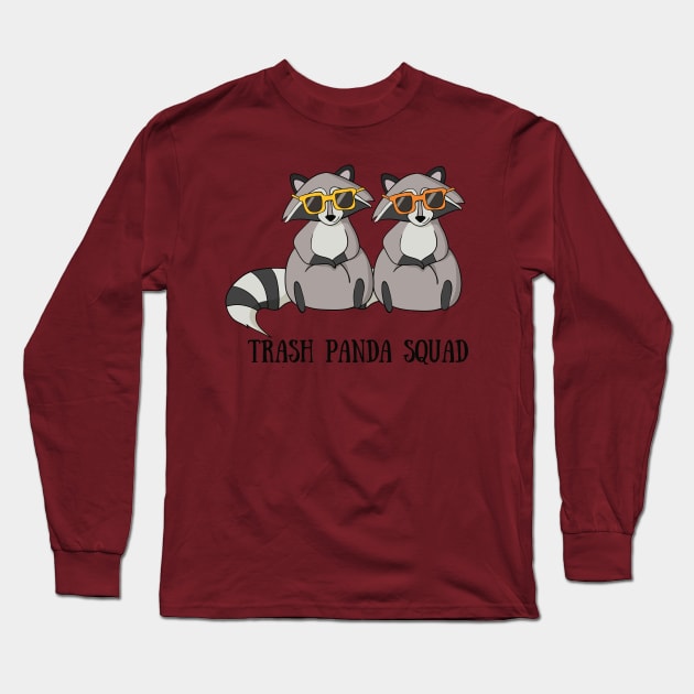 Trash Panda Squad, Funny Raccoon Long Sleeve T-Shirt by Dreamy Panda Designs